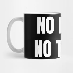 no love no tacos Mug